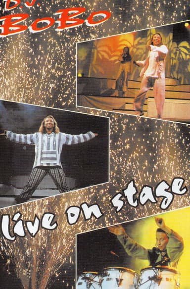 Dj Bobo - Live on Stage