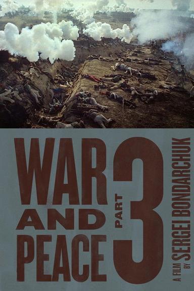 War and Peace, Part III: The Year 1812