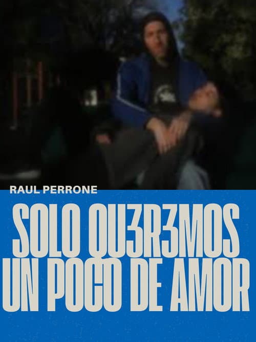 Solo qu3r3mos un poco de amor