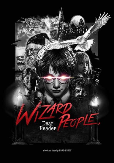 Wizard People, Dear Reader