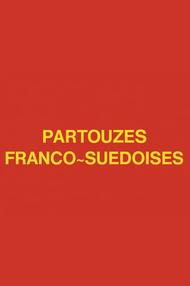 Franco-Swedish Orgy