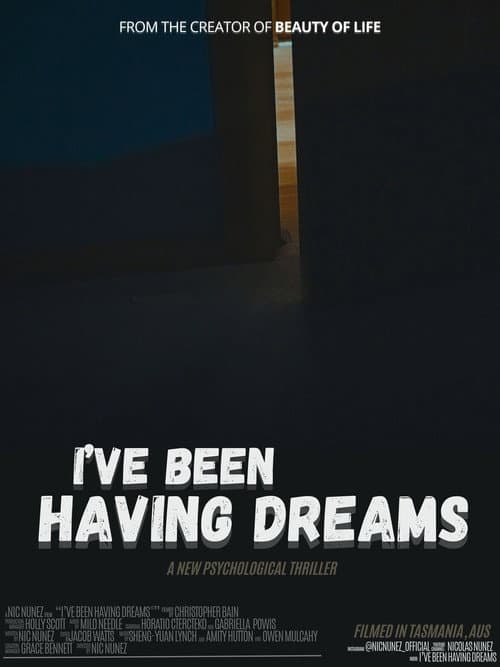 I've Been Having Dreams