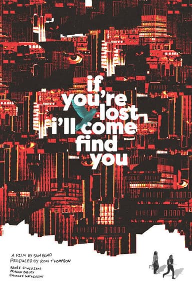 If You're Lost I'll Come Find You