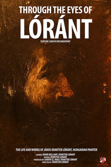 Through the Eyes of Lóránt