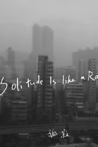 Solitude is Like a Rain