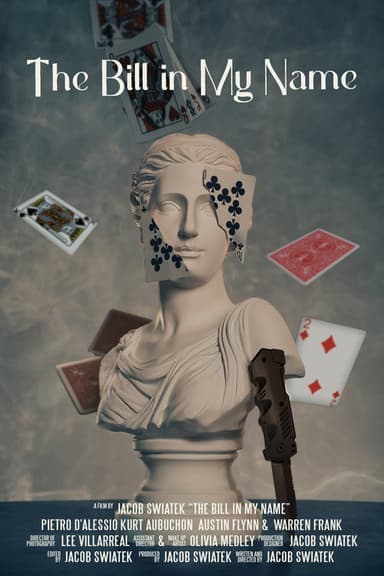 The Bill in My Name