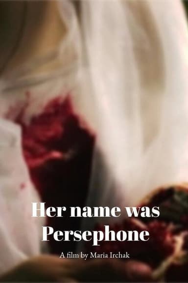 Her name was Persephone