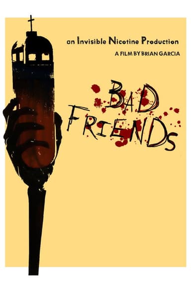 Bad FriENDS