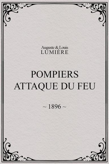 Pompiers : attaque du feu