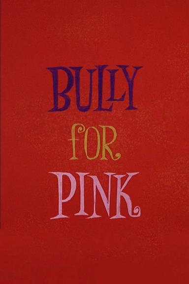Bully for Pink
