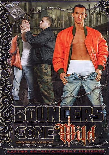 Bouncers Gone Wild