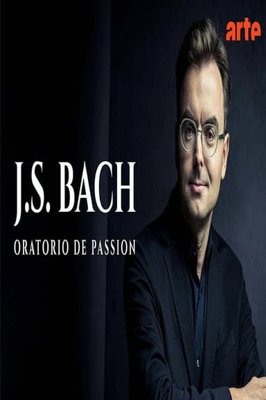 Bach: Passion Oratorio - Il Gardellino Ensemble