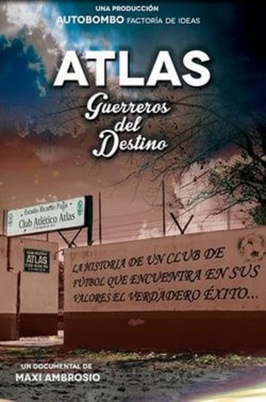 Atlas, guerreros del destino