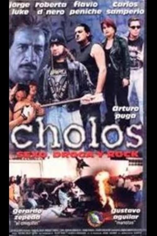 Cholos, sexo, droga y rock