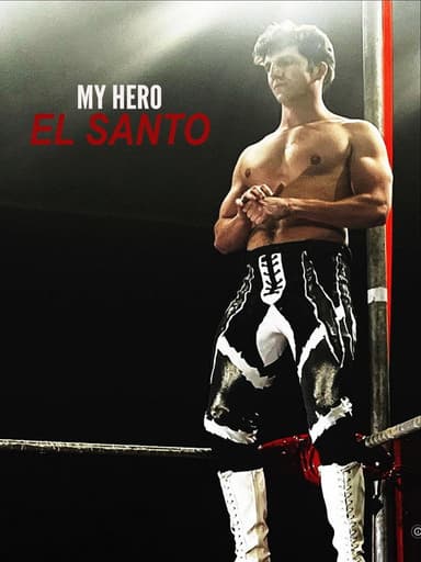 My Hero El Santo