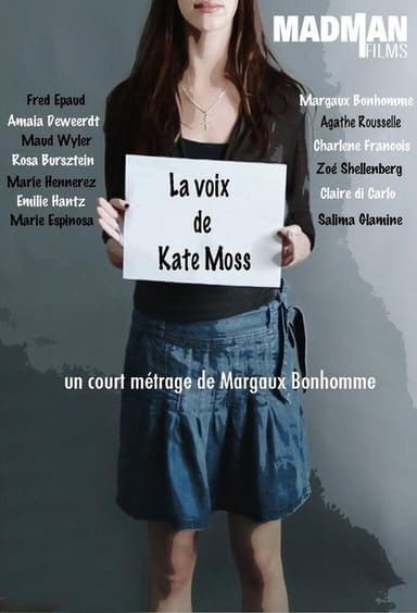Kate Moss' Voice Vost