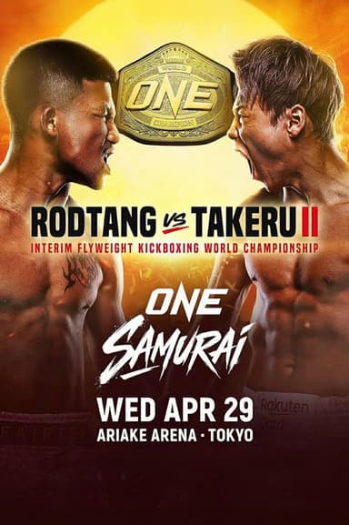 ONE Samurai 1: Rodtang vs. Takeru 2