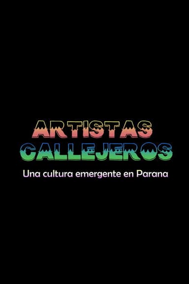 Artistas Callejeros: una cultura emergente en Paraná