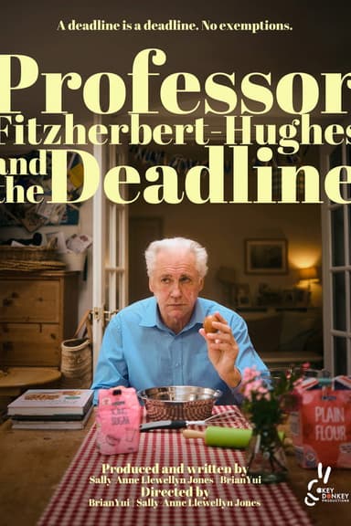 Professor Fitzherbert-Hughes and the Deadline