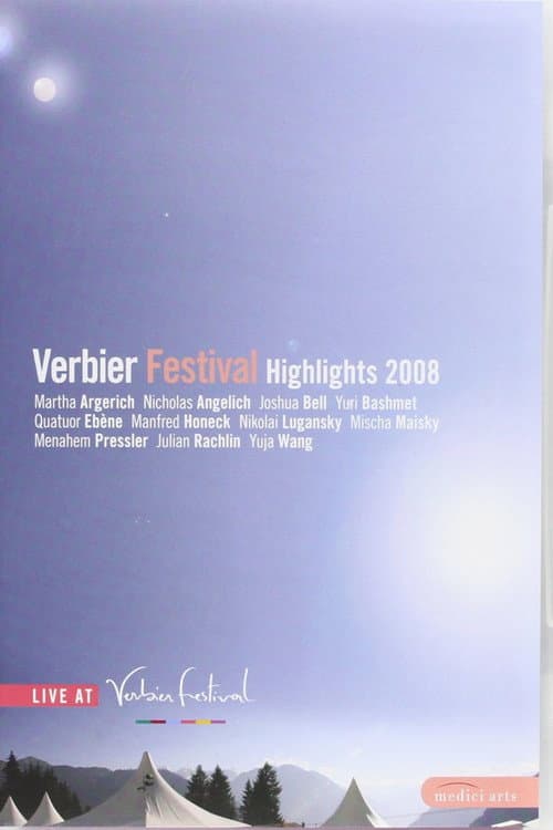 Verbier Festival: Highlights 2008