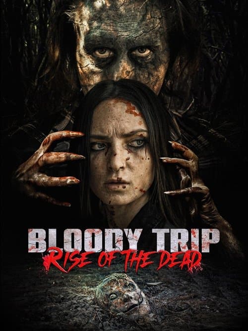 Bloody Trip: Rise of the Dead