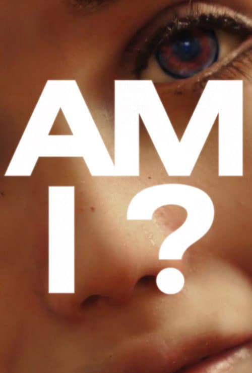 AM I?