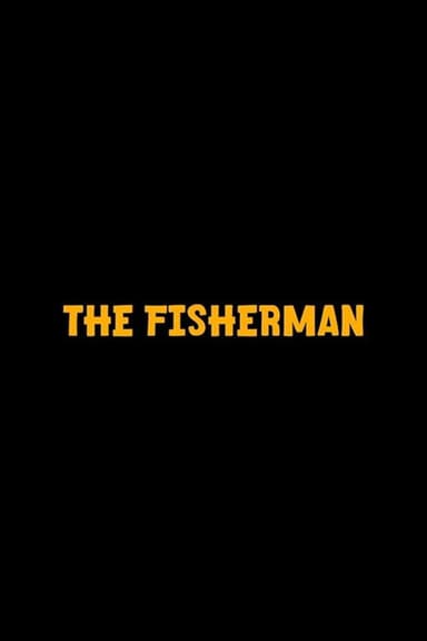 The Fisherman