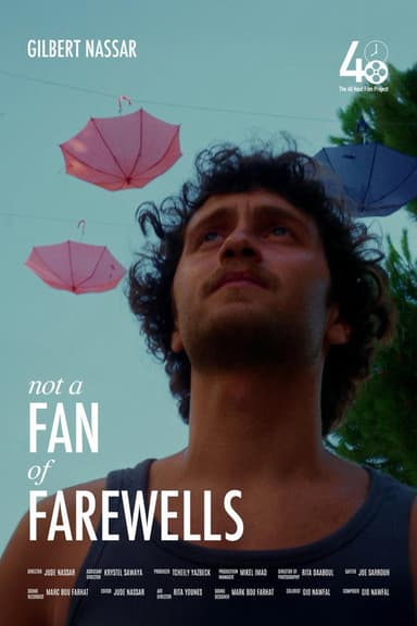 Not a Fan of Farewells
