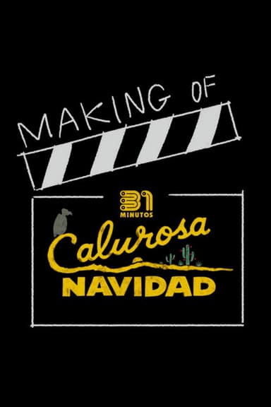 31 Minutes: One Hot Christmas | Making Of