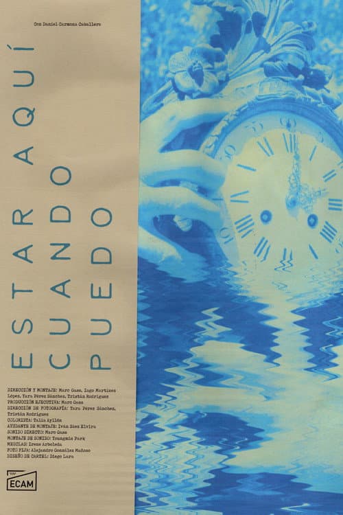 Estar aquí cuando puedo