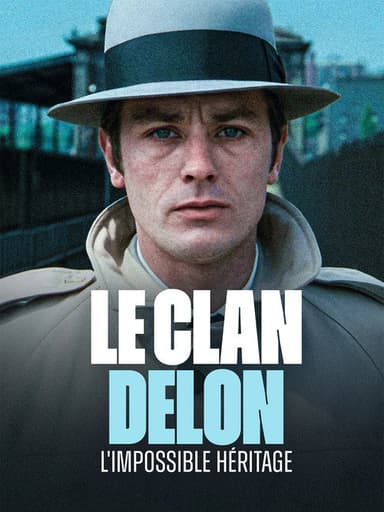 Le clan Delon, l'impossible héritage
