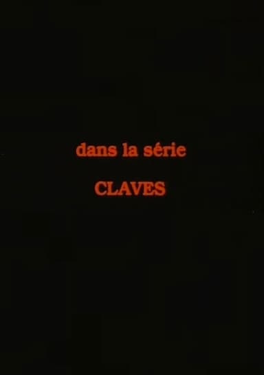 Claves, 1: How Tasty Was My Little Frenchman