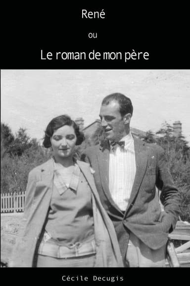 René ou le roman de mon père