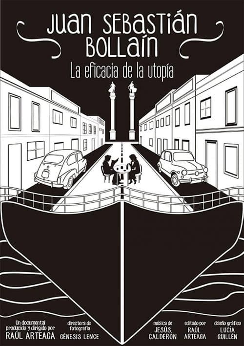 Juan Sebastián Bollaín: la eficacia de la utopía
