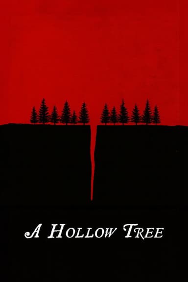 A Hollow Tree