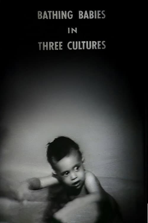 Bathing Babies in Three Cultures