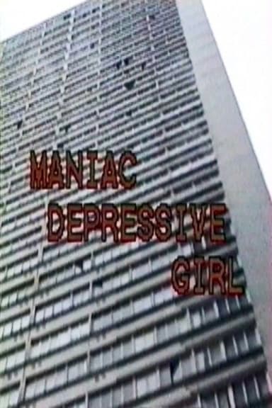 Maniac Depressive Girl