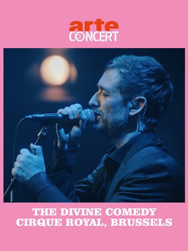 The Divine Comedy - Cirque Royal, Bruxelles