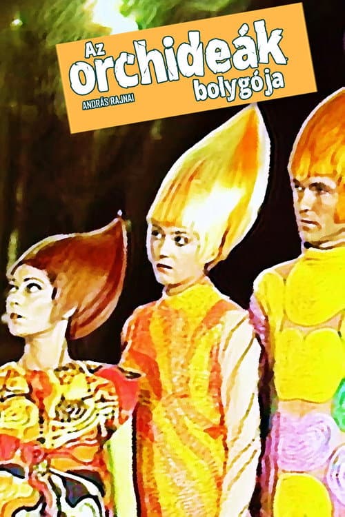 The Planet of the Orchids