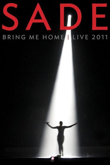 Sade : Bring Me Home