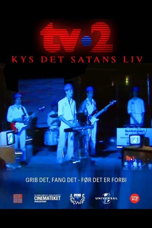 TV-2: Kys det satans liv