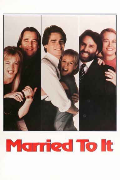 Married to It