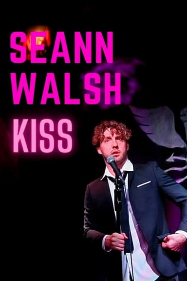 Seann Walsh: Kiss