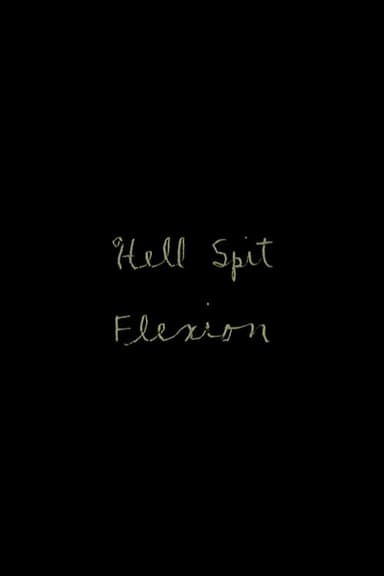Hell Spit Flexion