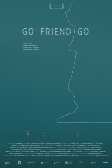 Go, Friend, Go