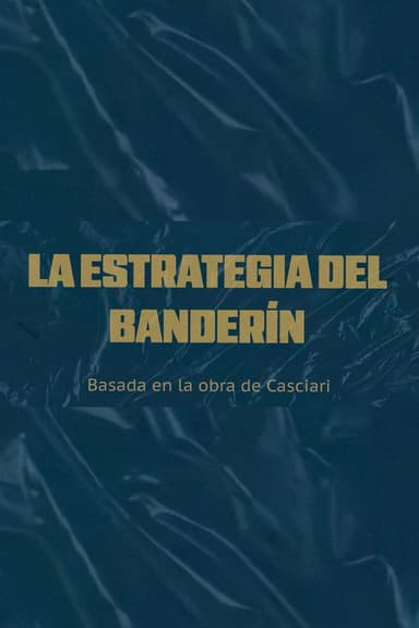La estrategia del banderín