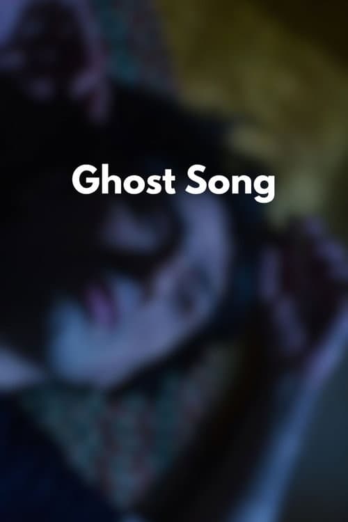 Ghost Song