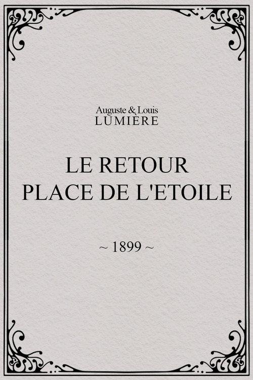 Le retour, Place de l'Etoile