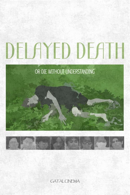 Delayed Death or die without understanding