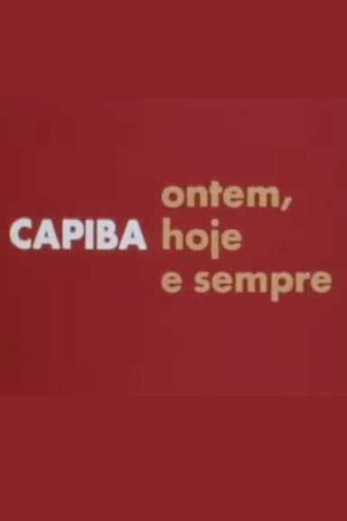 Capiba Ontem, Hoje e Sempre